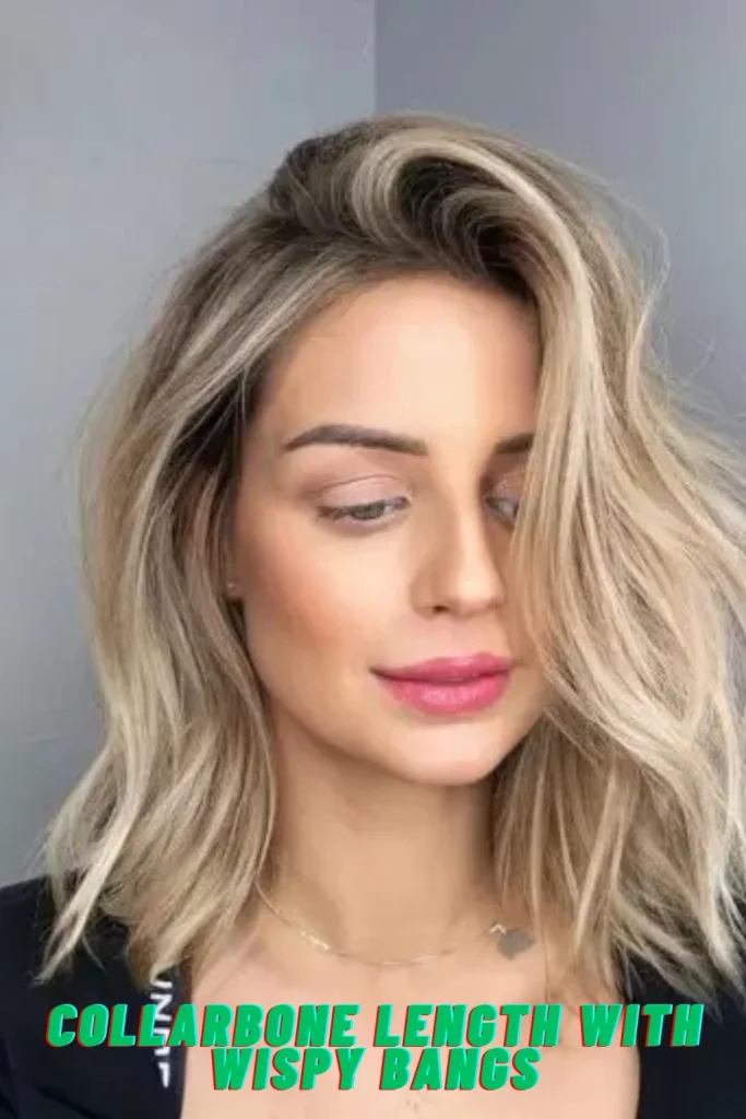 Collarbone Length with Wispy Bangs