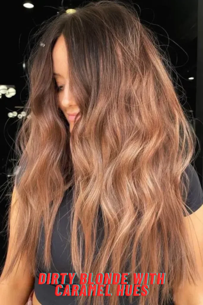 Dirty Blonde with Caramel Hues