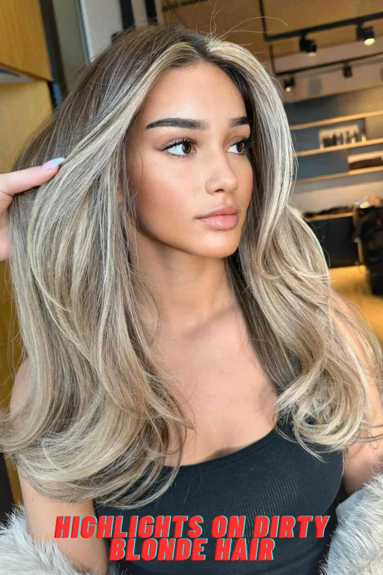 Highlights on Dirty Blonde Hair
