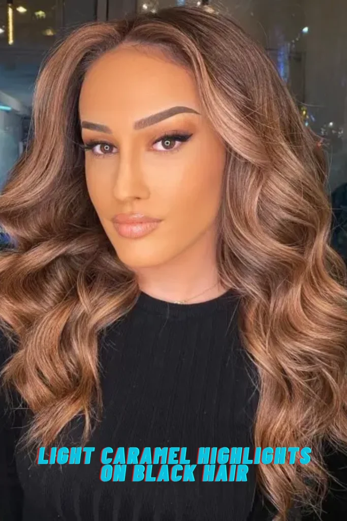 Light Caramel Highlights on Black Hair