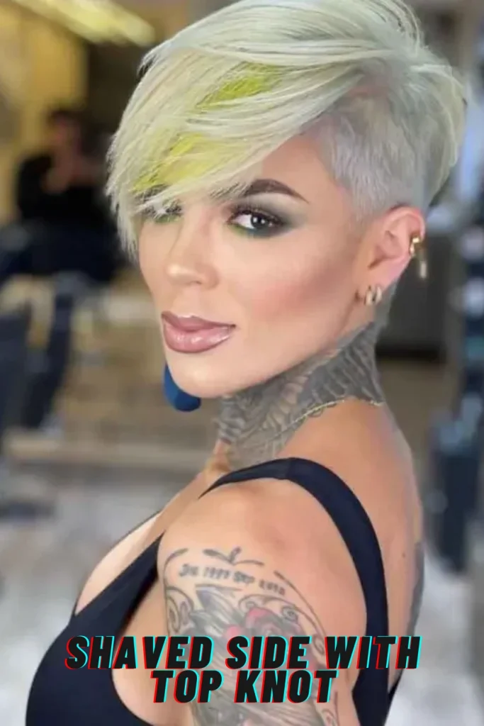 Shaved Side with Top Knot