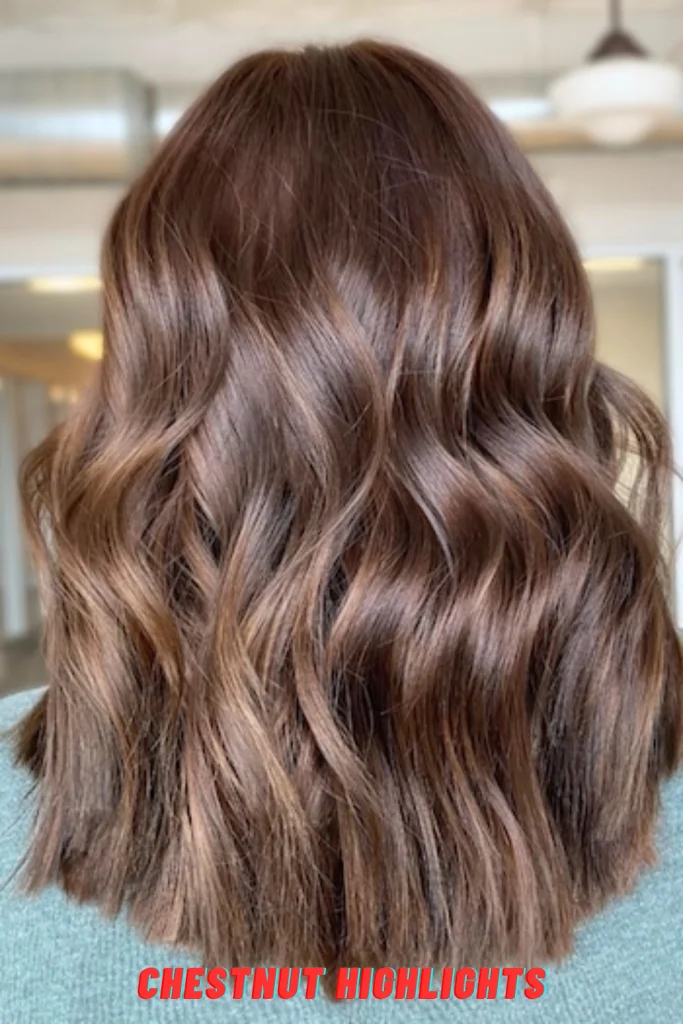 Chestnut Highlights