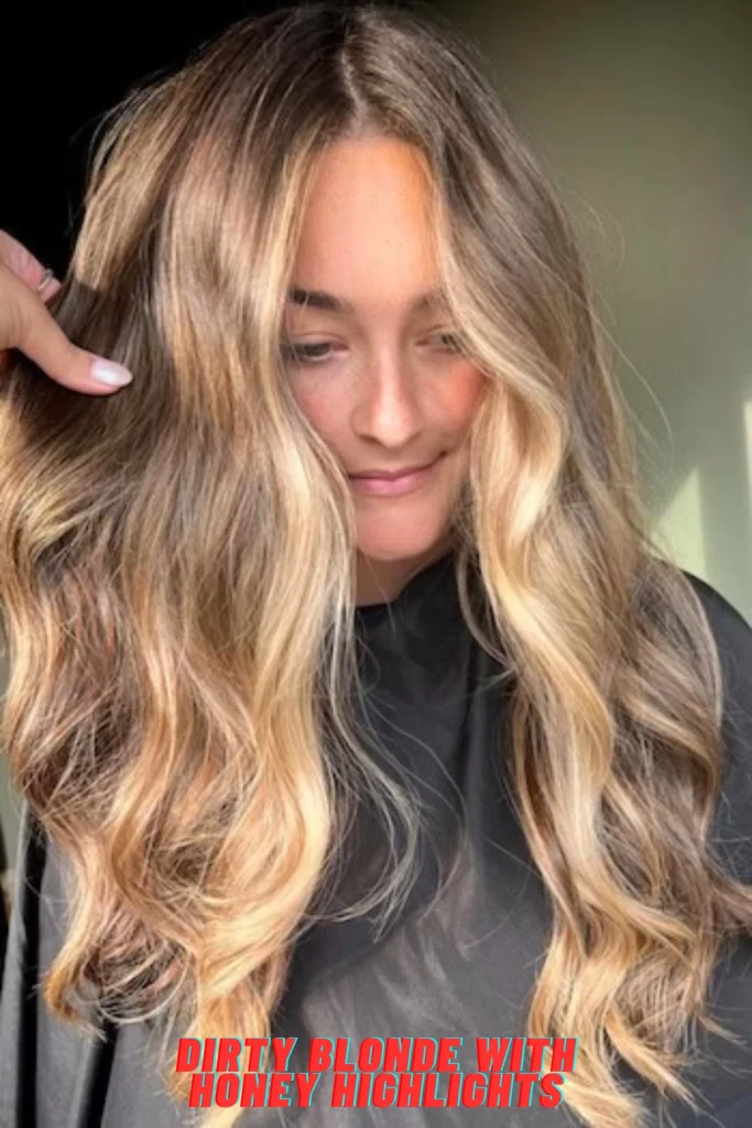 Dirty Blonde with Honey Highlights