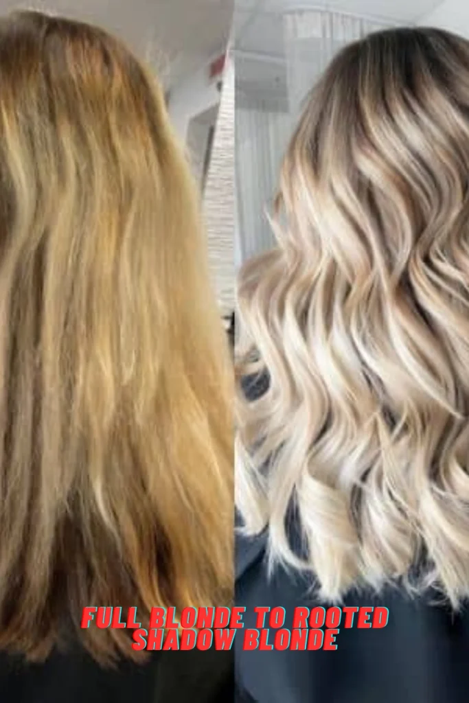 Full Blonde to Rooted Shadow Blonde