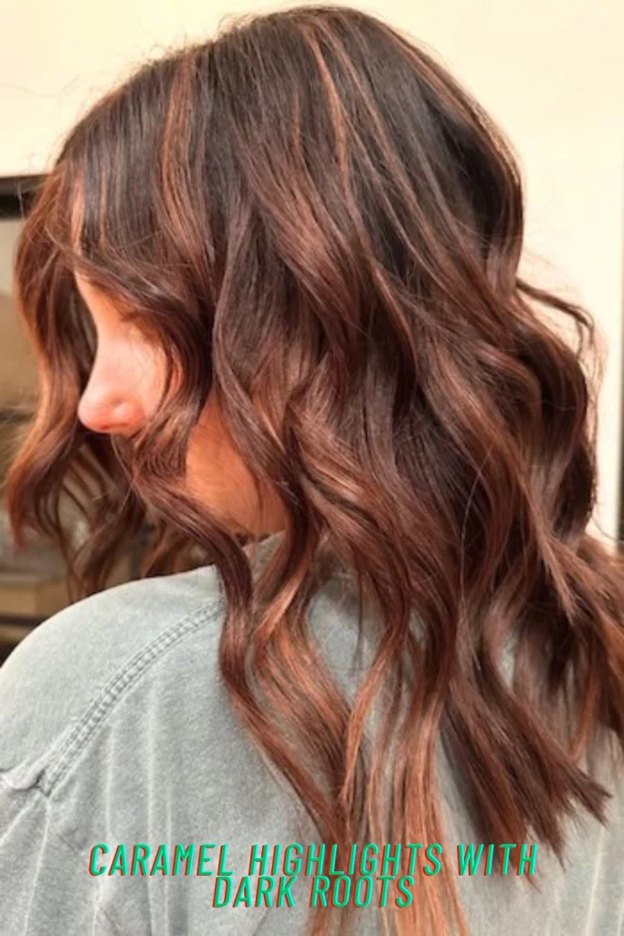 Caramel Highlights with Dark Roots