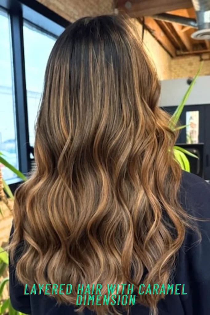 Layered Hair with Caramel Dimension