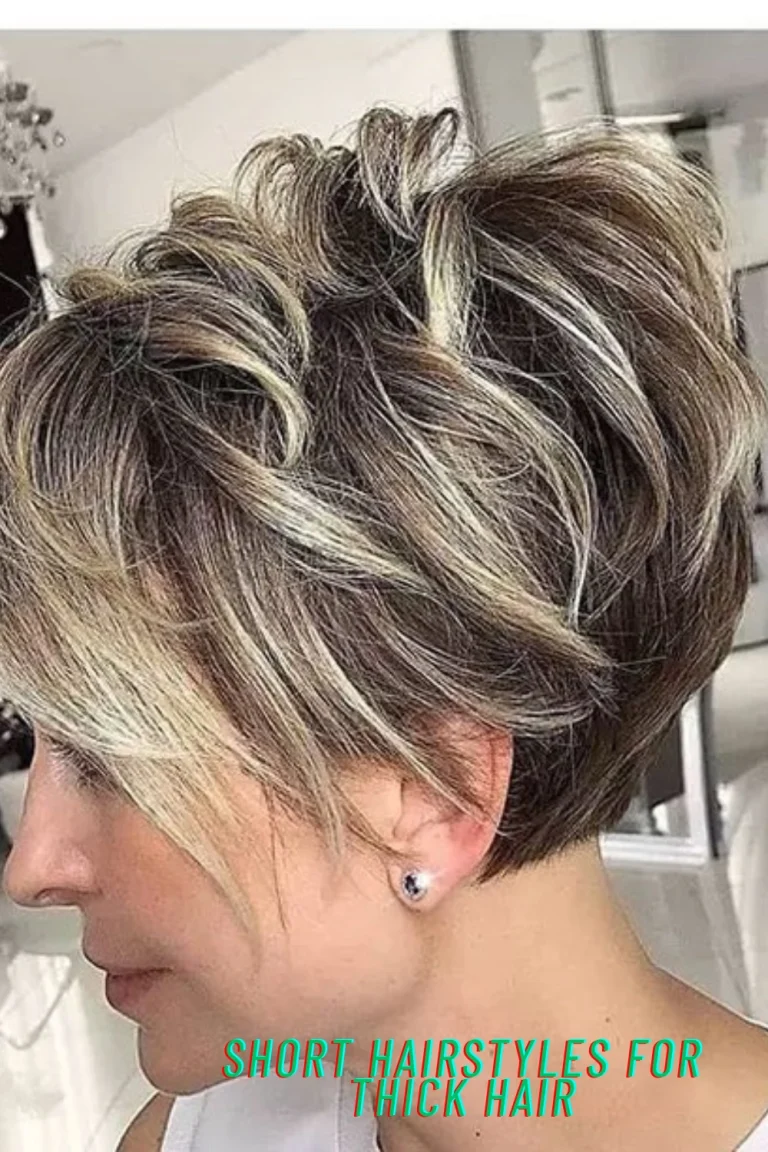 Short Hairstyles For Thick Hair