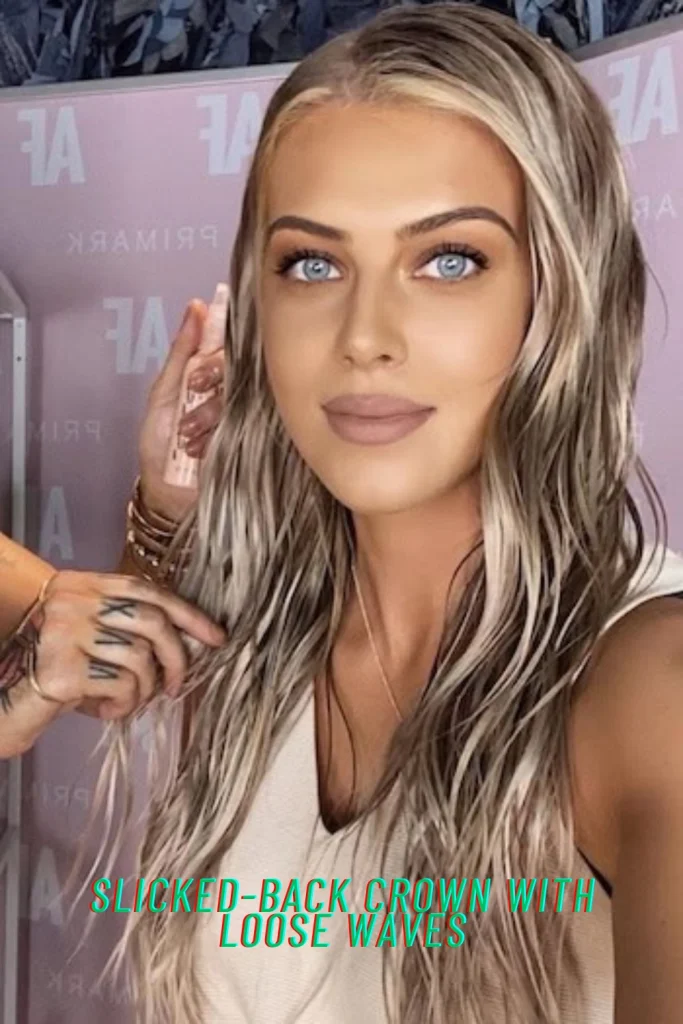 Slicked-Back Crown With Loose Waves
