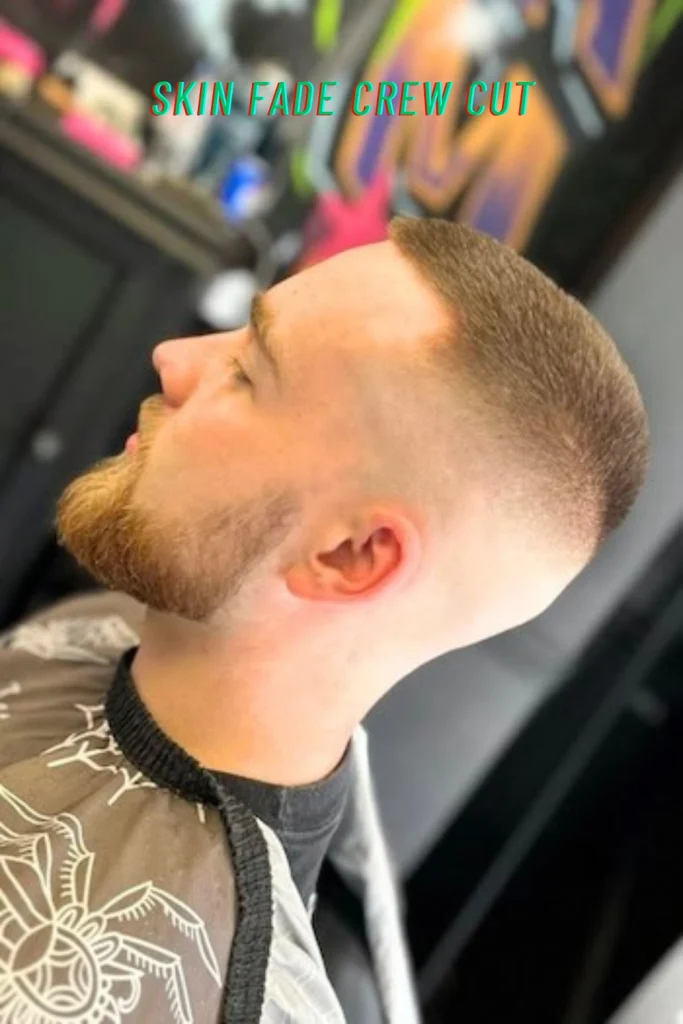 Skin Fade Crew Cut