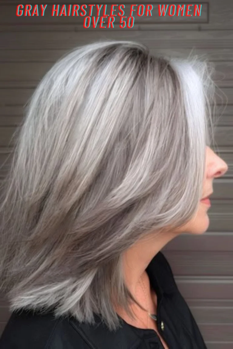 Gray Hairstyles For Women Over 50